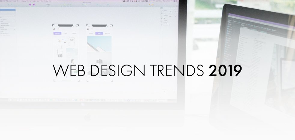 The 2019 website design trends worth investing in