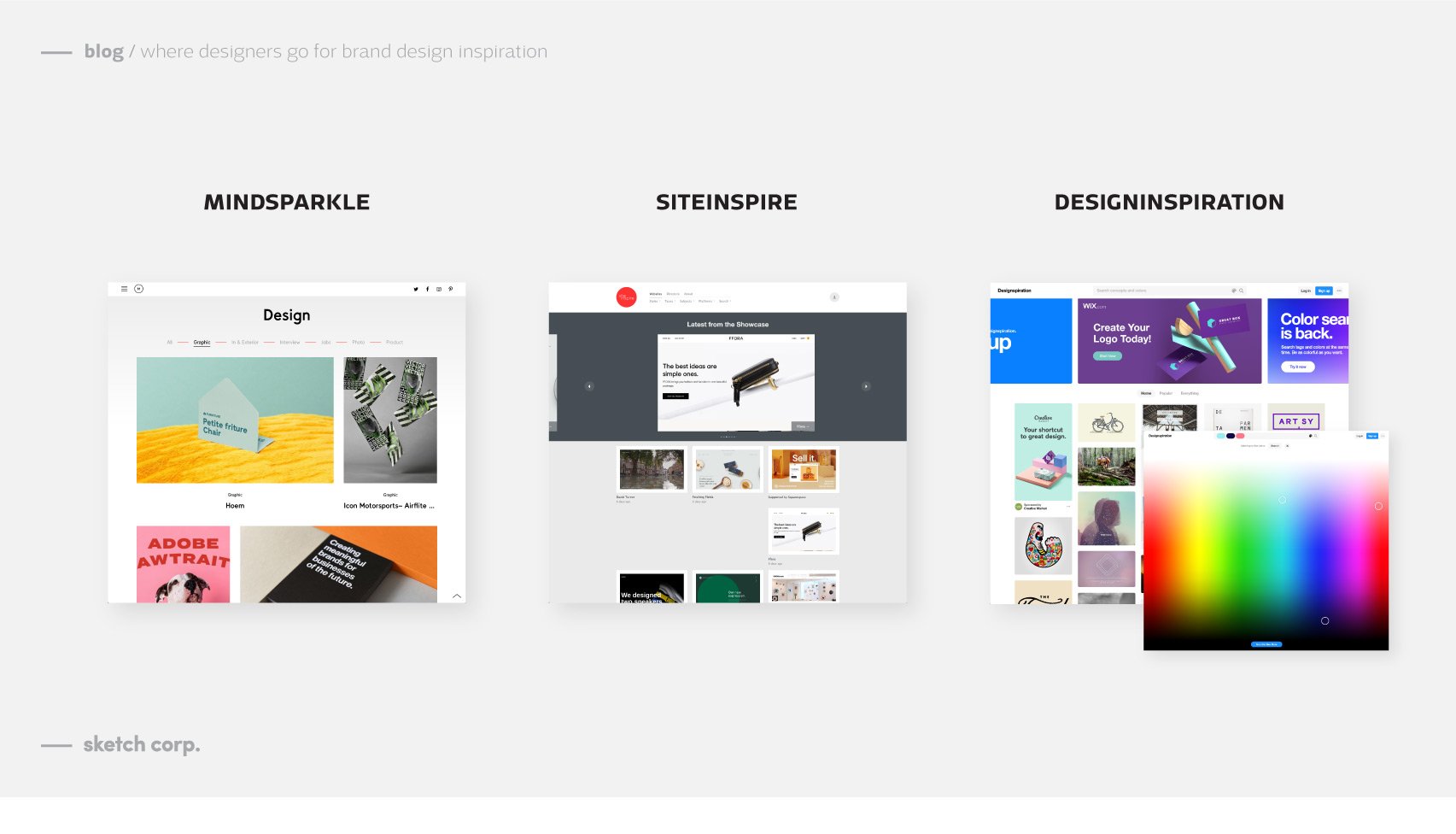 Brand design inspiration blog image with mindsparkle siteinspire and designinspiration on blog article about where designers find brand design inspiration by Sketch Corp.