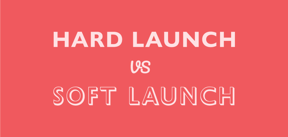 Feature image for blog article about hard launch vs soft launch by Sketch Corp.